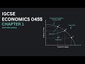 IGCSE Economics 0455 Chapter 1 | The basic economic problem | 2023 - 2025 syllabus