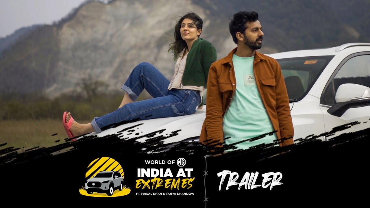 #WorldOfMG: India At Extremes | Trailer | Ft. @TanyaKhanijow and @FasBeam | Tripoto