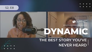 The Best Story You've Never Heard w/ Madison Ryann Ward - S2, E8: Dynamic