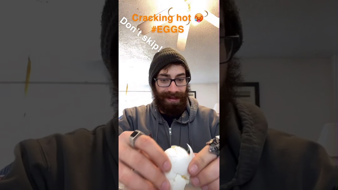 Just cracking some Supe HOT EGGS!!! OMG! 