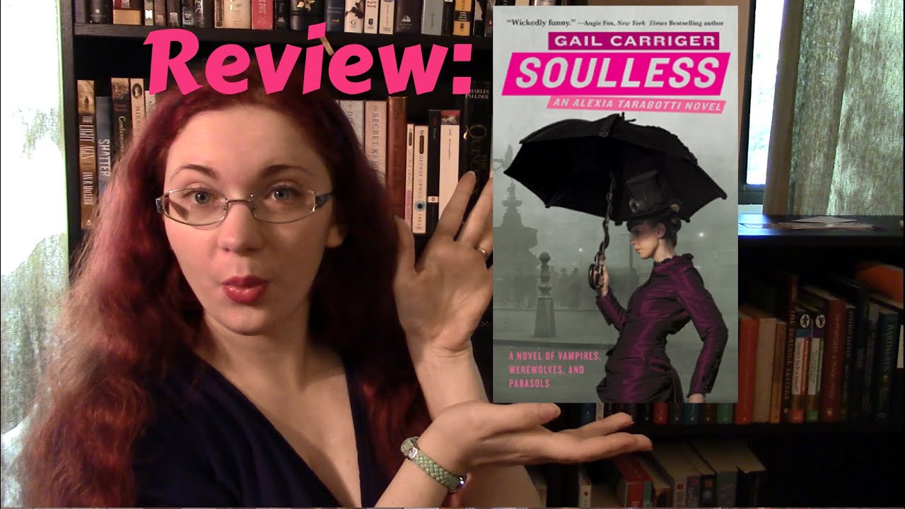 soulless by gail carriger soulless by gail carriger
