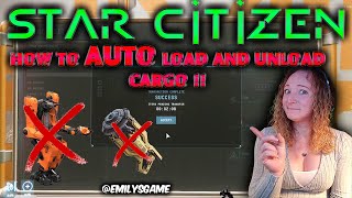 HOW TO: Auto Load and Unload Cargo Commodities Works in Star Citizen!!