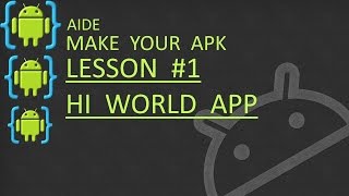 AIDE Lesson #1 HI World App