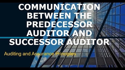 Communication Between Predecessor and Successor Auditor