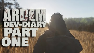 Ardem | A New Beginning | Dev-Diary | 2025