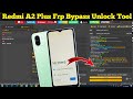 Redmi A2 Plus Frp Unlock Tool || Redmi A2 Plus Frp Bypass Unlock Tool || Redmi A2 Plus Frp Bypass 