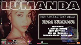 Lumanda - Rava Olombelo Video Live Ib Promo2019