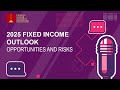 2025 Fixed Income Outlook  Opportunities and Risks @AxisMutualFund