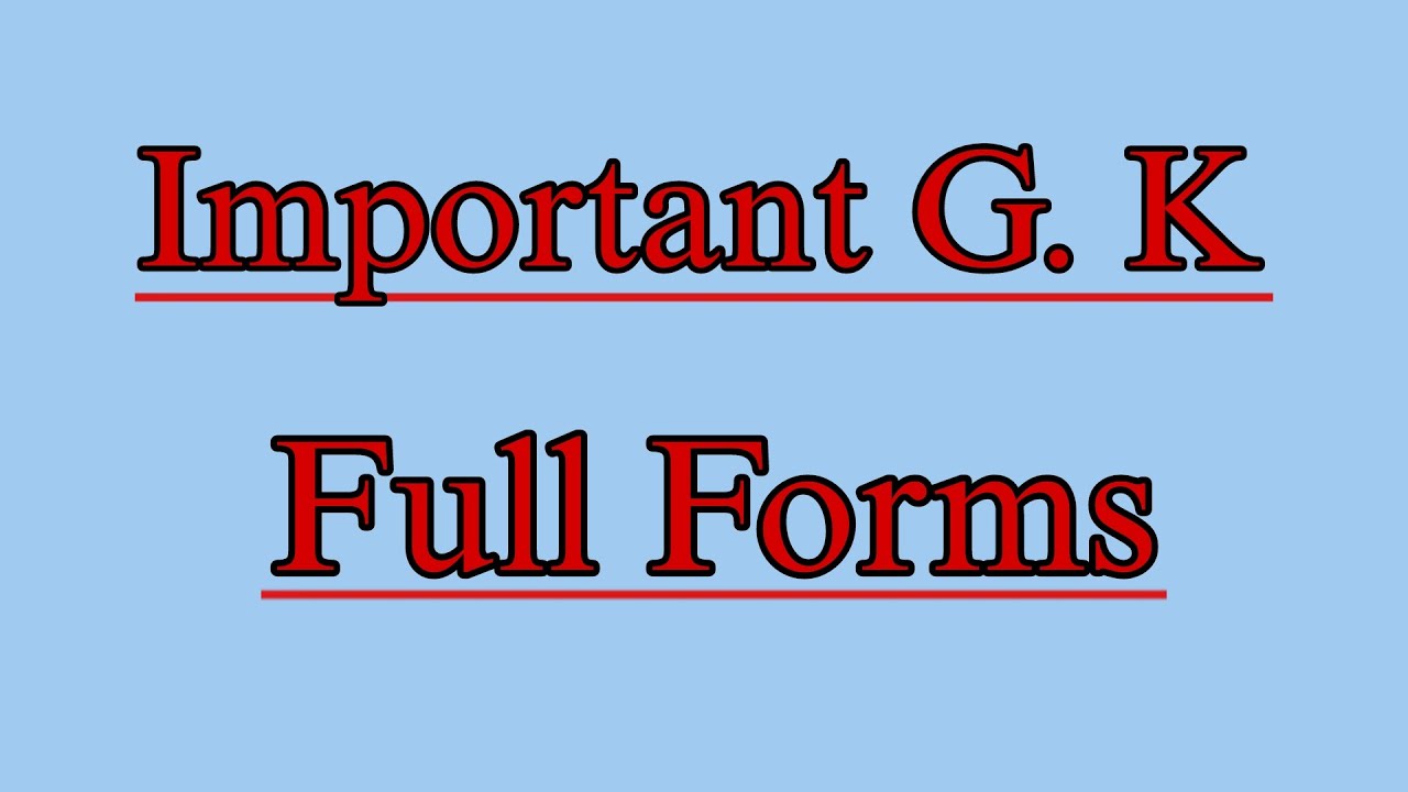 Important G. K Full Forms Full Forms G. K Question YouTube