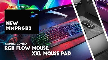 A fully RGB full combo. Headset, keyboard, mouse and mousepad - MCPRGB2 | Mars Gaming