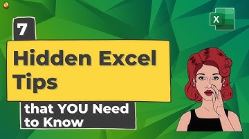 7 Hidden Excel Tips that YOU Need to Know