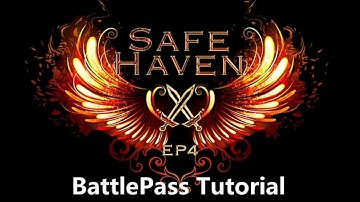 Safe Haven Remastered BattlePass Tutorial