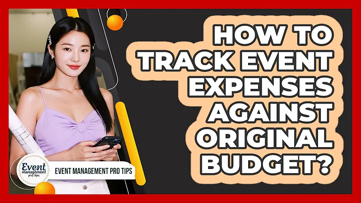 How To Track Event Expenses Against Original Budget?