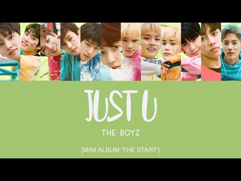 THE BOYZ (더보이즈) - Just U [Han|Rom|Eng Lyrics]