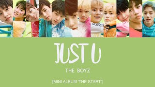 THE BOYZ (더보이즈) - Just U [Han|Rom|Eng Lyrics]