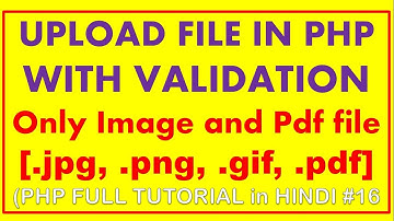 #phptutorial16 | upload file in php mysql with validation | validating image upload in php| $_FILLES