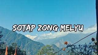 Sotap Zong Melyu - Lepcha Song Lyrics