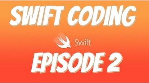 Coding For Beginners With Swift Playgrounds | Episode 2
