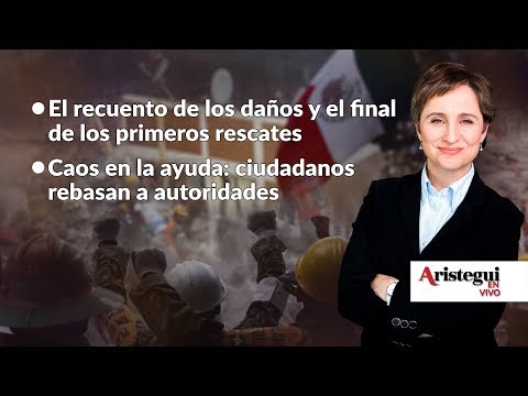 #AristeguiEnVivo 22-Sep: #19S recuento de daños, caos en entrega de apoyos y más