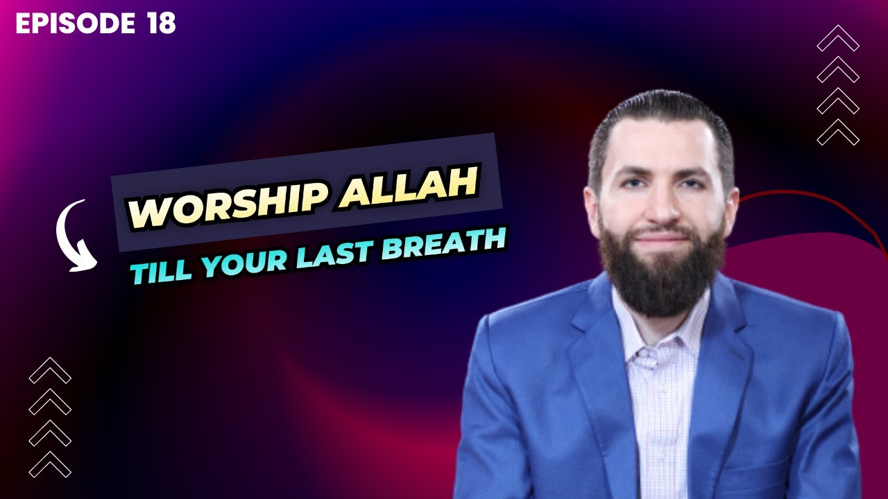 Being Consistent & Steadfast Living with The Quran Ep. 18 YouTube
