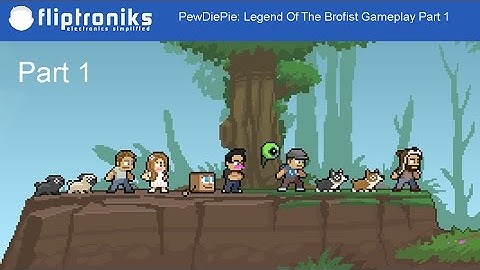 PewDiePie: Legend Of The Brofist Android Gameplay Part 1 - Fliptroniks.com