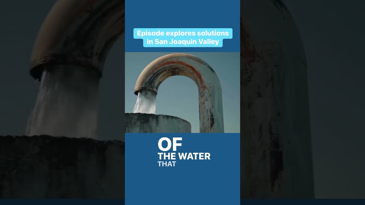 #Podcast on waterloop.org explores solutions in San Joaquin Valley #water #waternews #shorts