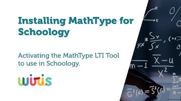 Installing MathType in Schoology