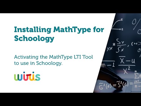 Installing MathType in Schoology