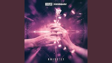 Raise It (Extended Mix)