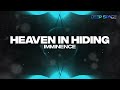 Imminence - Heaven in Hiding [HD]