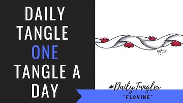 Daily Tangle - Pattern  Focus - Flovine  | How to draw | #DailyTangler