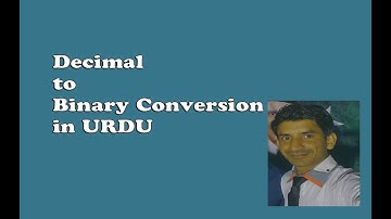 Decimal to Binary Conversion in Urdu/Hindi
