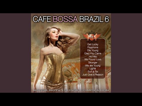 Putar Glad You Came (Bossa Version) - Brasil 690