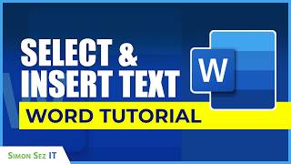 Microsoft Word 365 Essentials: Selecting and Inserting Text