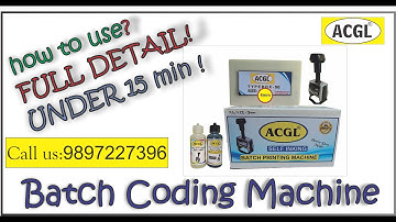 (ACGL)(9897227396)BATCH PRINTING MACHINE FOR DATE, exp. date, MFD date etc.