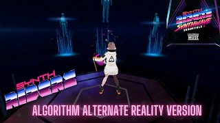 Synth Riders- Algorithm (Alternate Reality Version) Muse (Third person and action cam videos)