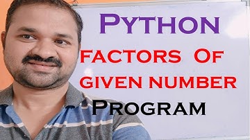 Python Program to print factors of a given number