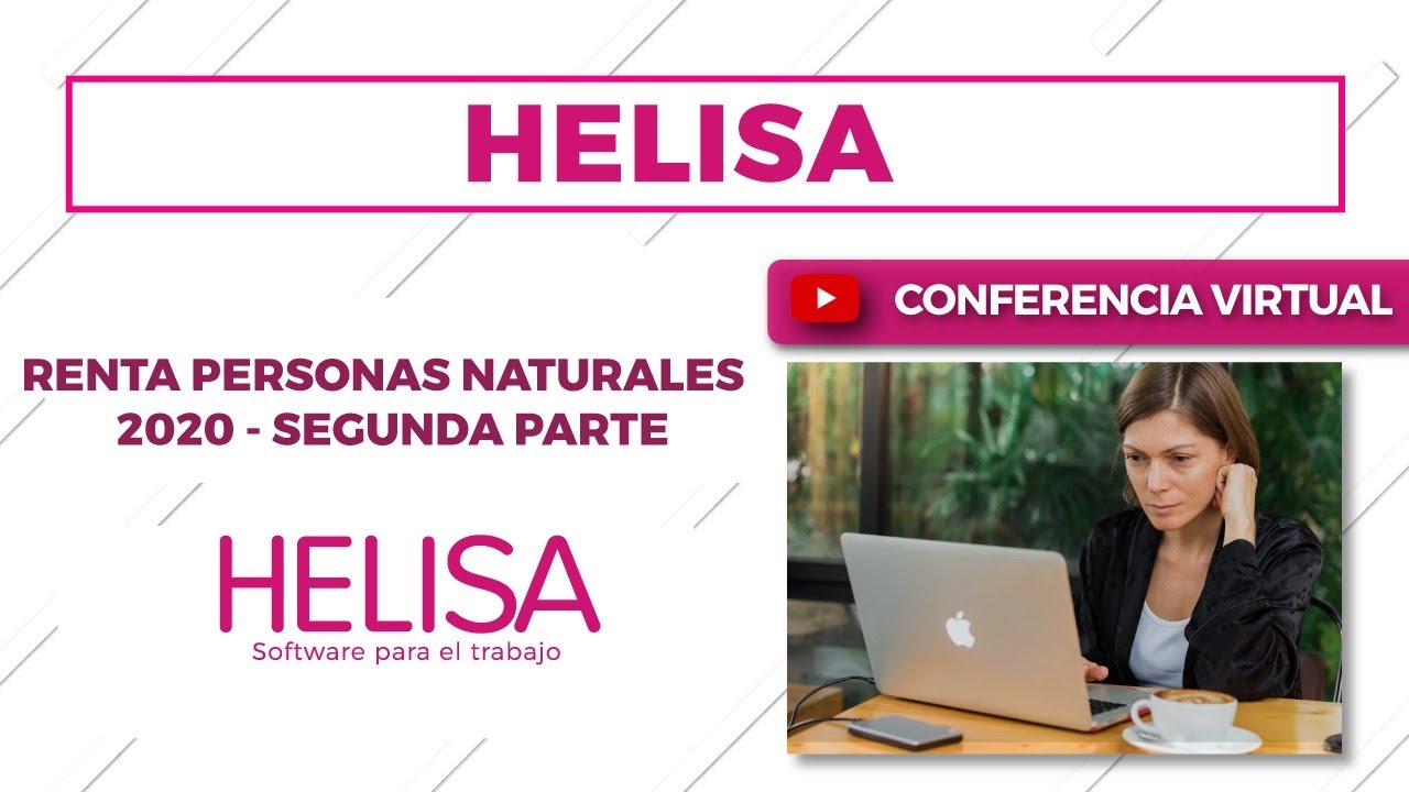Conferencia Virtual: Renta Personas Naturales 2020 - Segunda Parte