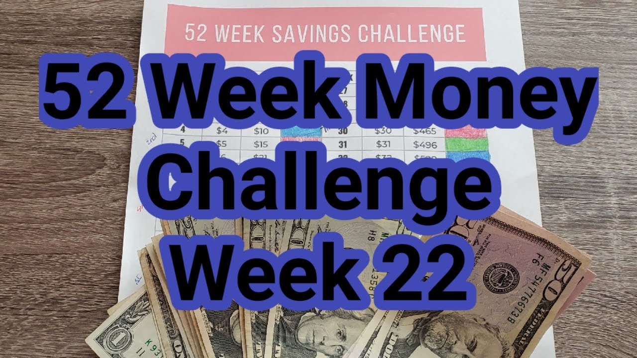 52 Week Challenge 05/26/2020 | Week 22  | Total: $509.00| Pick My Next Amount | Savings Challenge