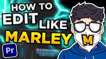 How To Edit Like MARLEY (Premiere Pro)