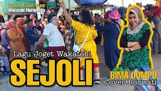 Sejoli - Roswati | Lagu Joget Wakatobi New Versi 2020 (Bima Dompu Cover Musik)