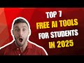 free ai tools for students | top 7 ai tools for students | ai tools for students