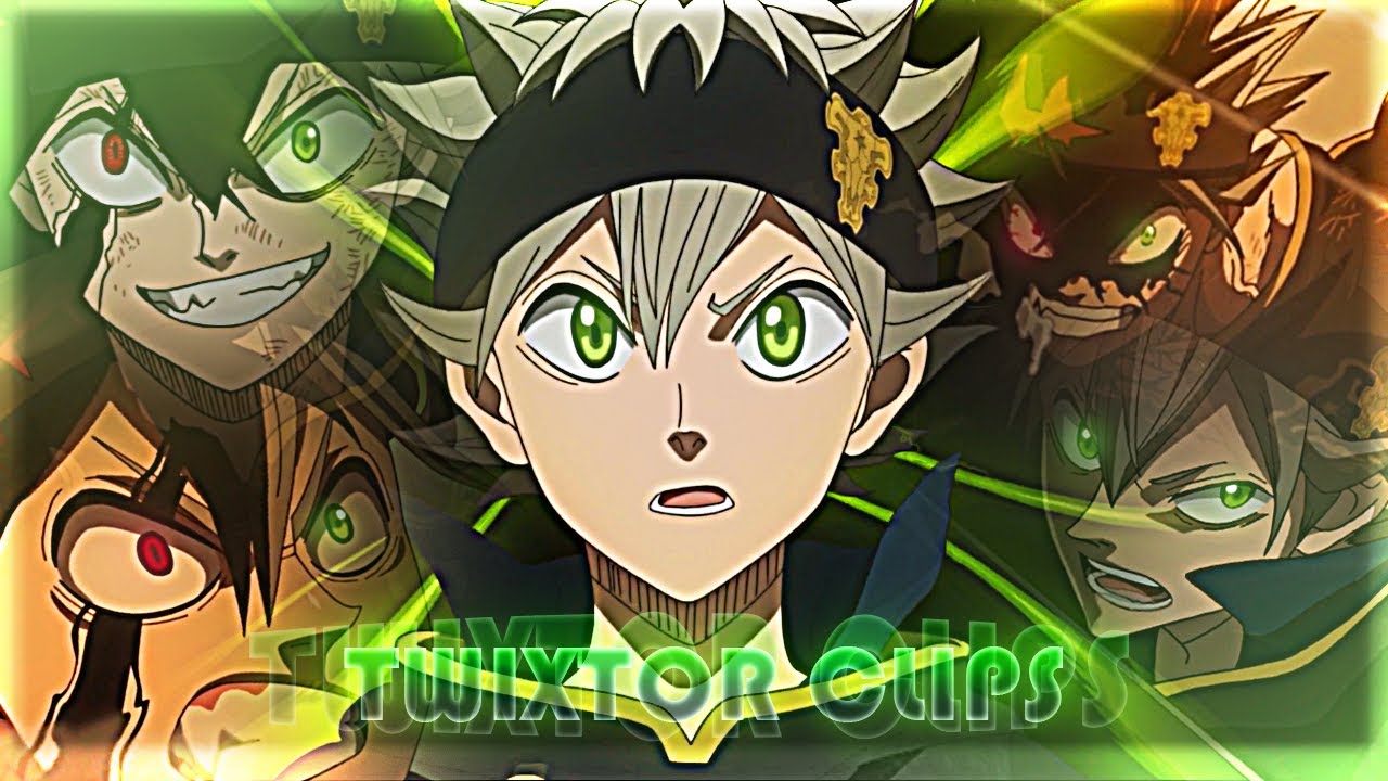 Asta Twixtor Clips
