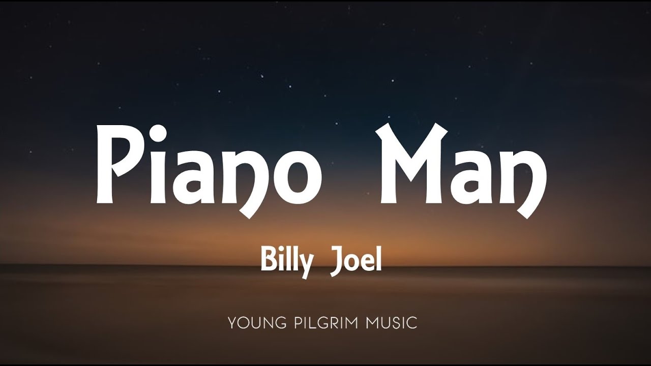 Billy Joel   Piano Man Lyrics