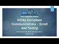 HIPAA Compliant Communications — Email and Texting
