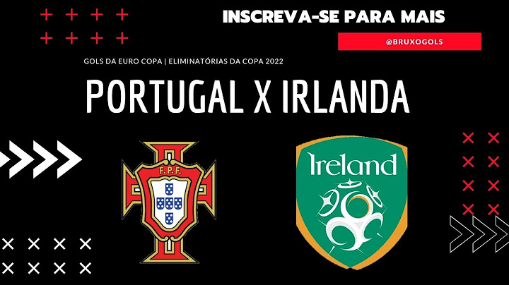 PORTUGAL X IRLANDA | CR7 MARCA DUAS VEZES | GOLS EM MELHORES MOMENTOS| ELIMINATÓRIAS DA COPA 2022.