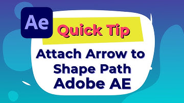 How to Attach Arrow/objects to a Shape Path in Adobe After Effects CC