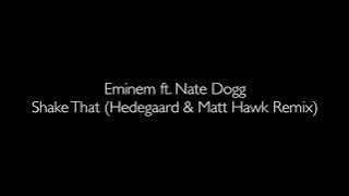 HEDEGAARD & Matt Hawk - Shake That (Remix)