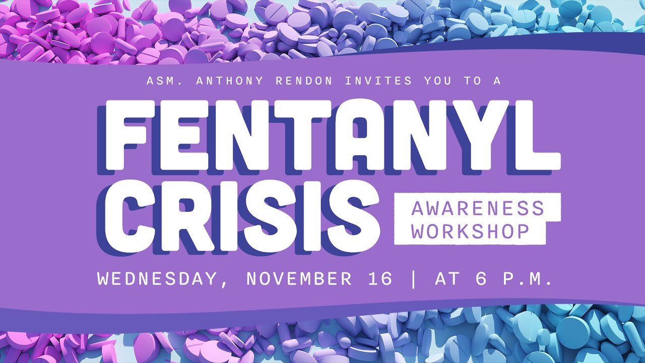 Assemblymember Anthony Rendon Hosts “The Fentanyl Crisis: How it is ...