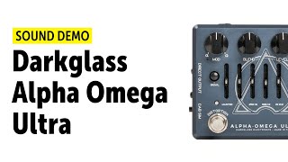 Darkglass Alpha Omega Ultra - Sound Demo (no talking)